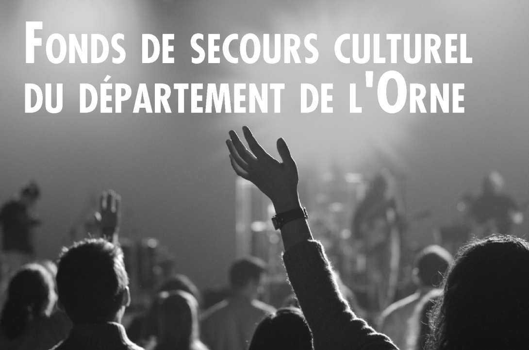 Fonds de secours culturel du Département de l'Orne