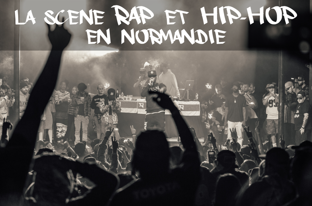 La scène Rap et Hip-Hop en Normandie
