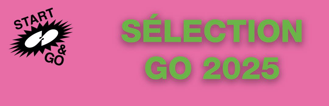 Sélection GO 2025