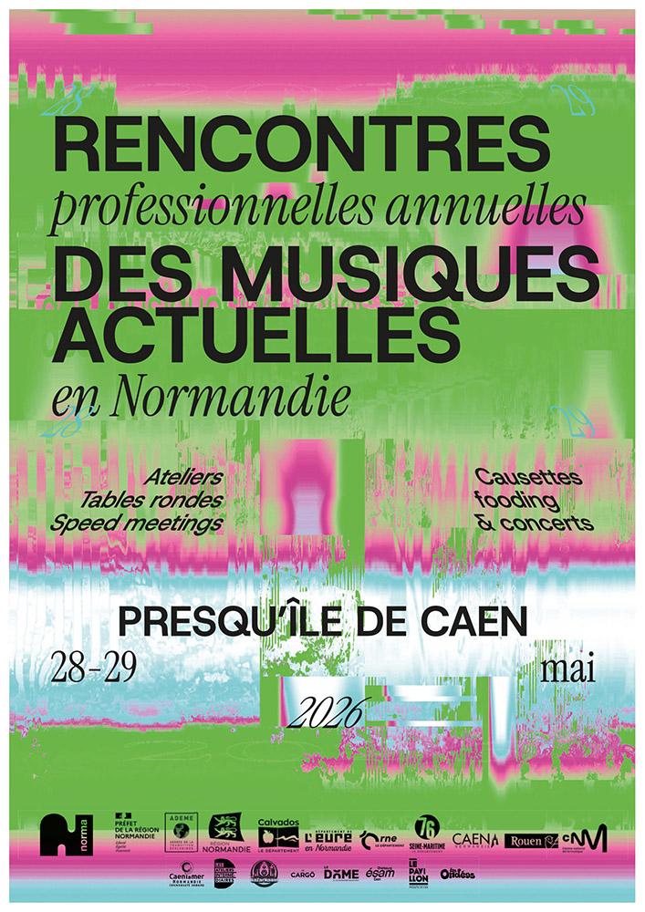 Affiche Rencontres professionnelles annuelles des musiques actuelles en Normandie